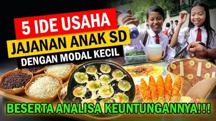 Ide bisnis jajanan anak SD.