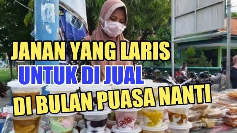 Ide bisnis paling laku saat puasa.