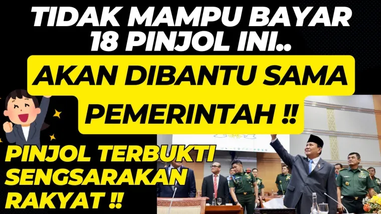 Nasabah Galbay pinjol akan dibayarkan pemerintah.