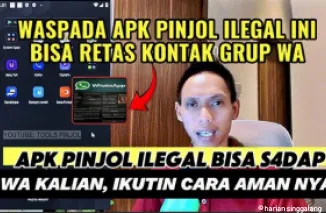 Aplikasi pinjol ilegal bisa sadap isi kontak di dalam grup WhatsApp Anda.